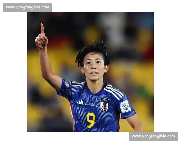 日本女足公布西班牙友谊赛名单：长野风花领衔留洋军团